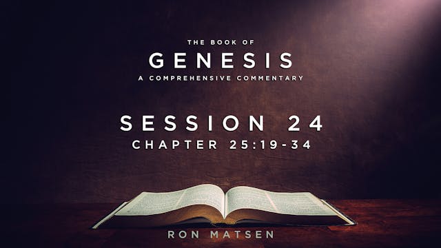 01 - E24 - Genesis - 25:19-34