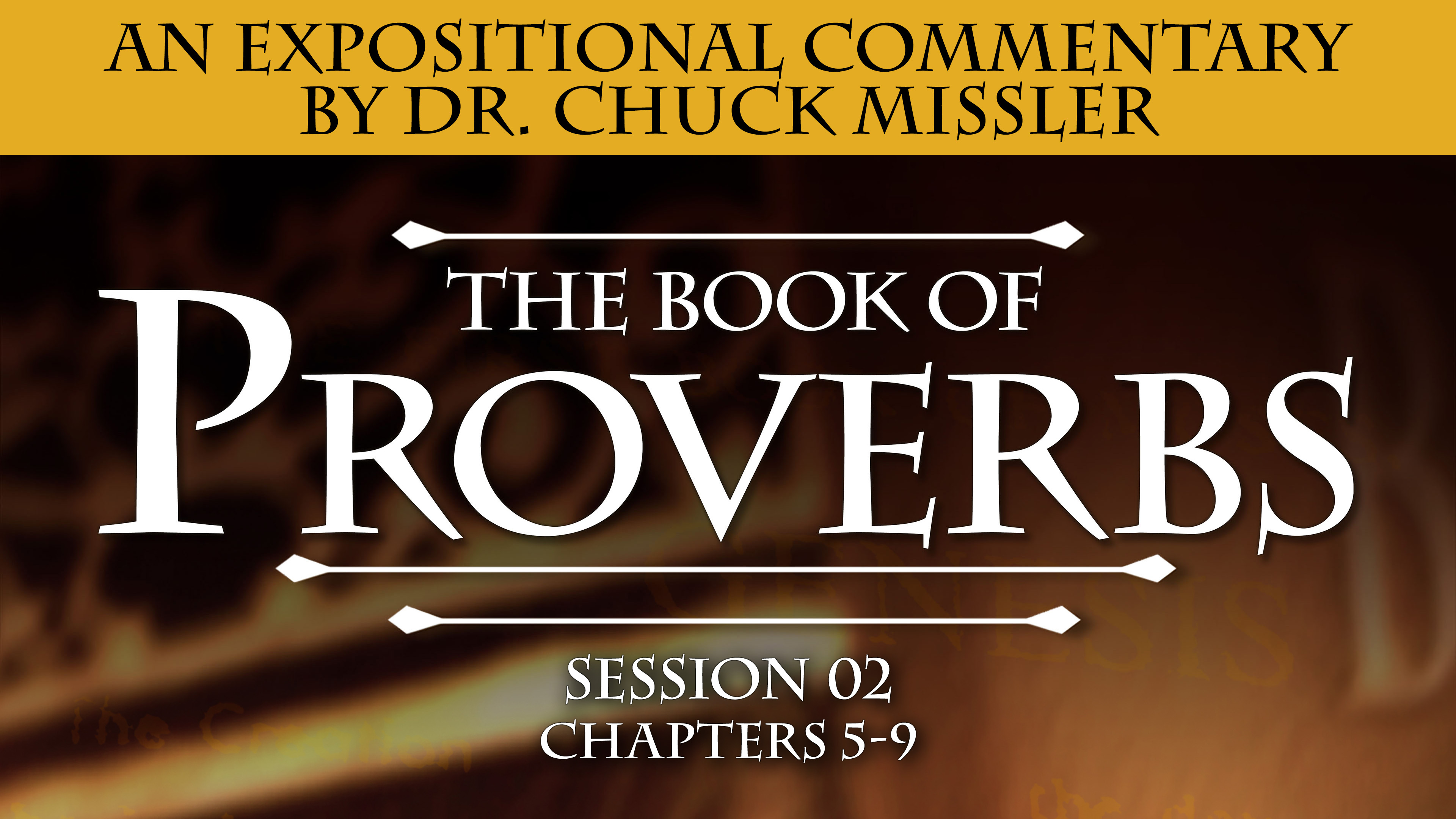 20 - E02 - Proverbs: An Expositional Commentary