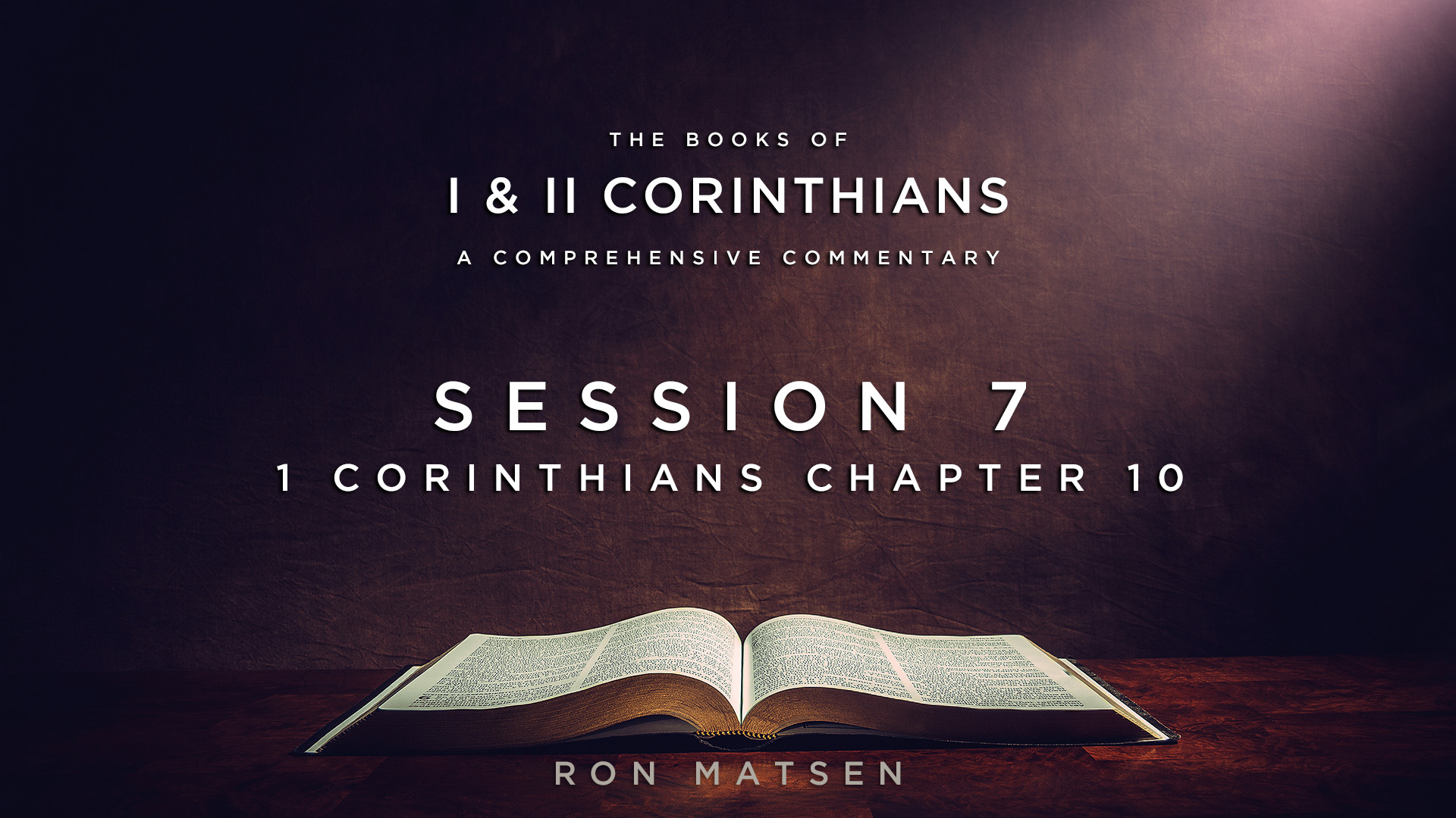 46 - E07 - 1 Corinthians - 10