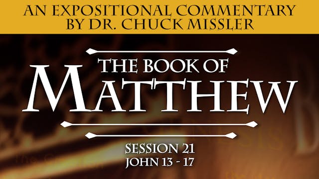 40 - E21 - Matthew: An Expositional C...