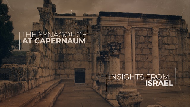 The Synagogue at Capernaum