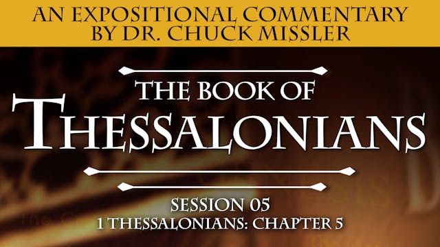 52 - E05 - I & II Thessalonians: An E...