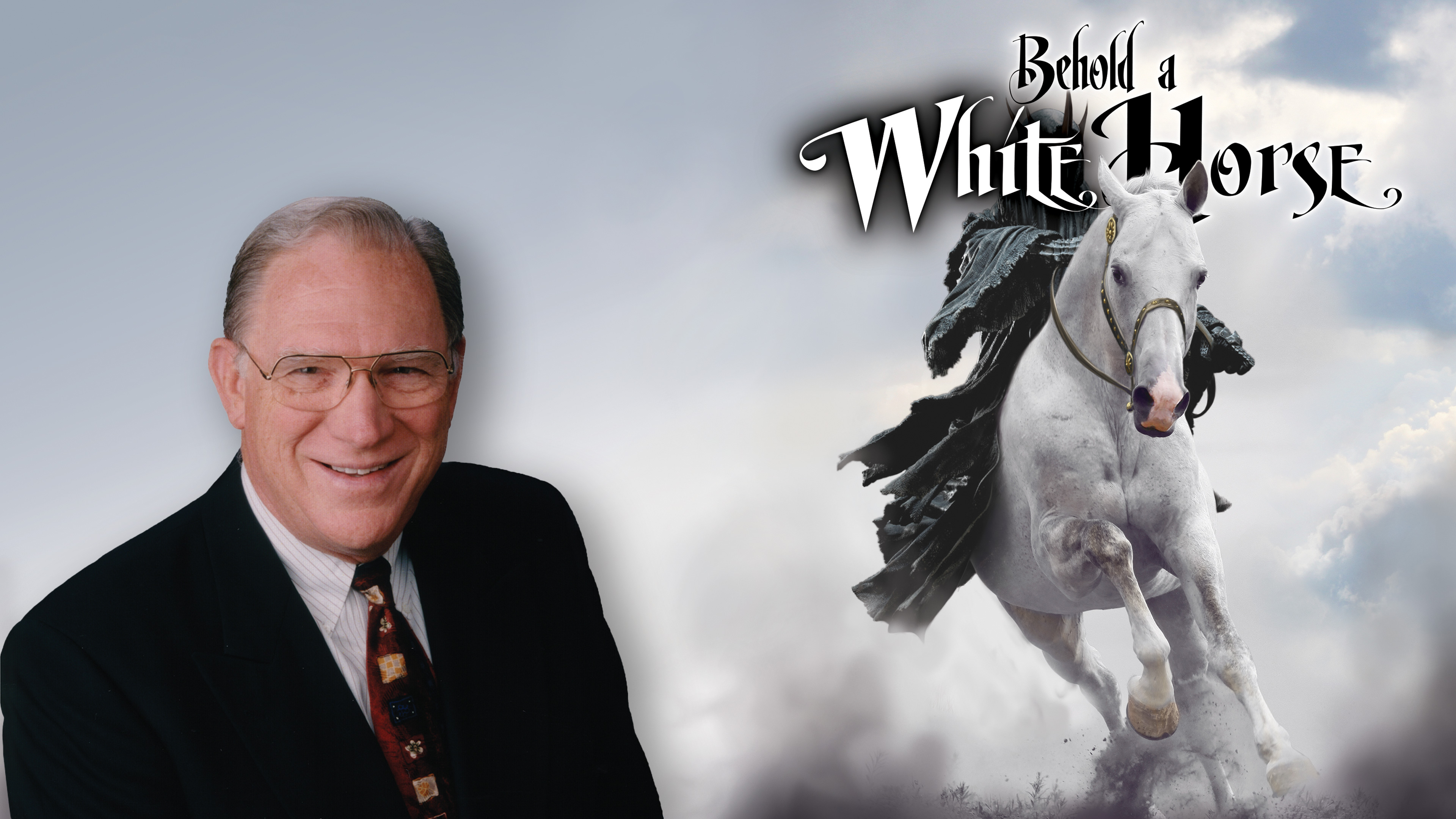 Behold a White Horse