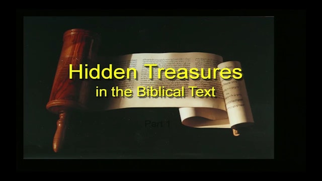 Hidden Treasures in the Biblical Text - Session 01