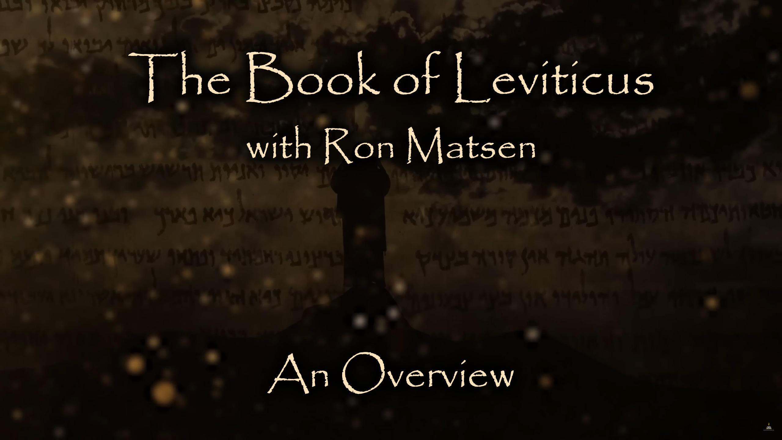 Leviticus: An Overview with Ron Matsen