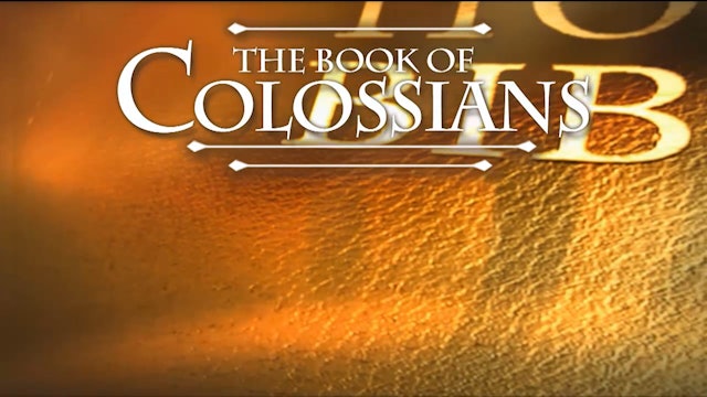 51 - E03 - Colossians: An Expositional Commentary