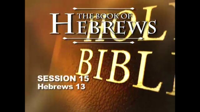 58 - E15 - Hebrews: An Expositional C...