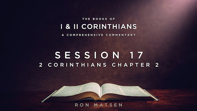 46 - E17 - 2 Corinthians - 2