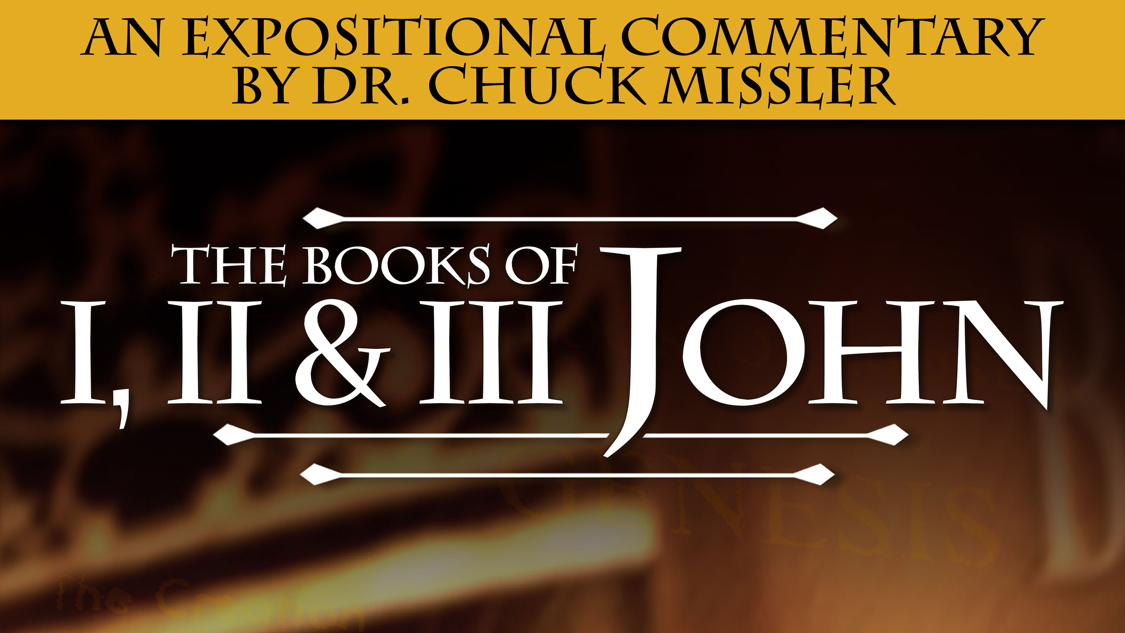 I, II, III John: An Expositional Commentary