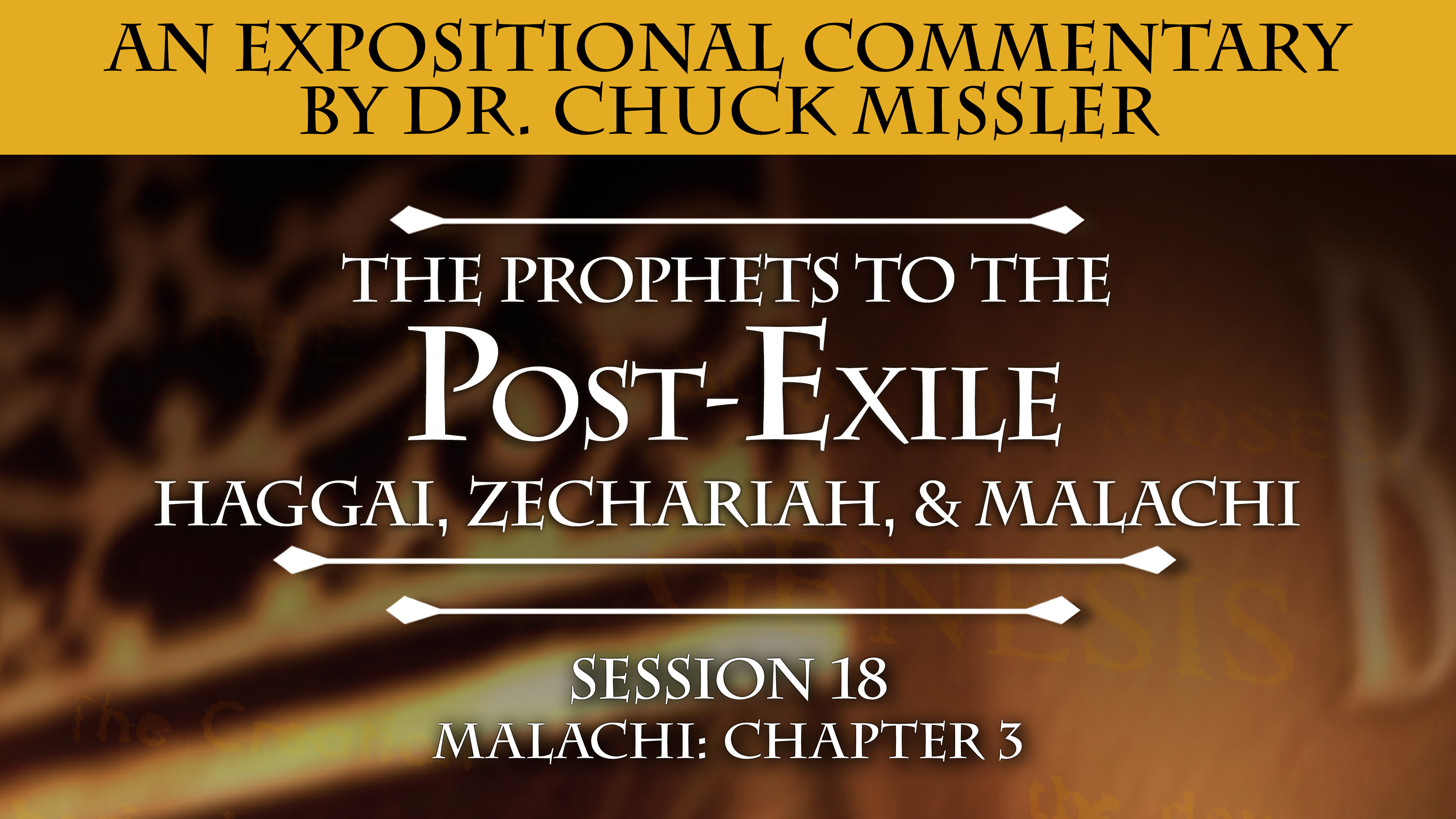 37 - E18 - The Prophets to the Post-Exile