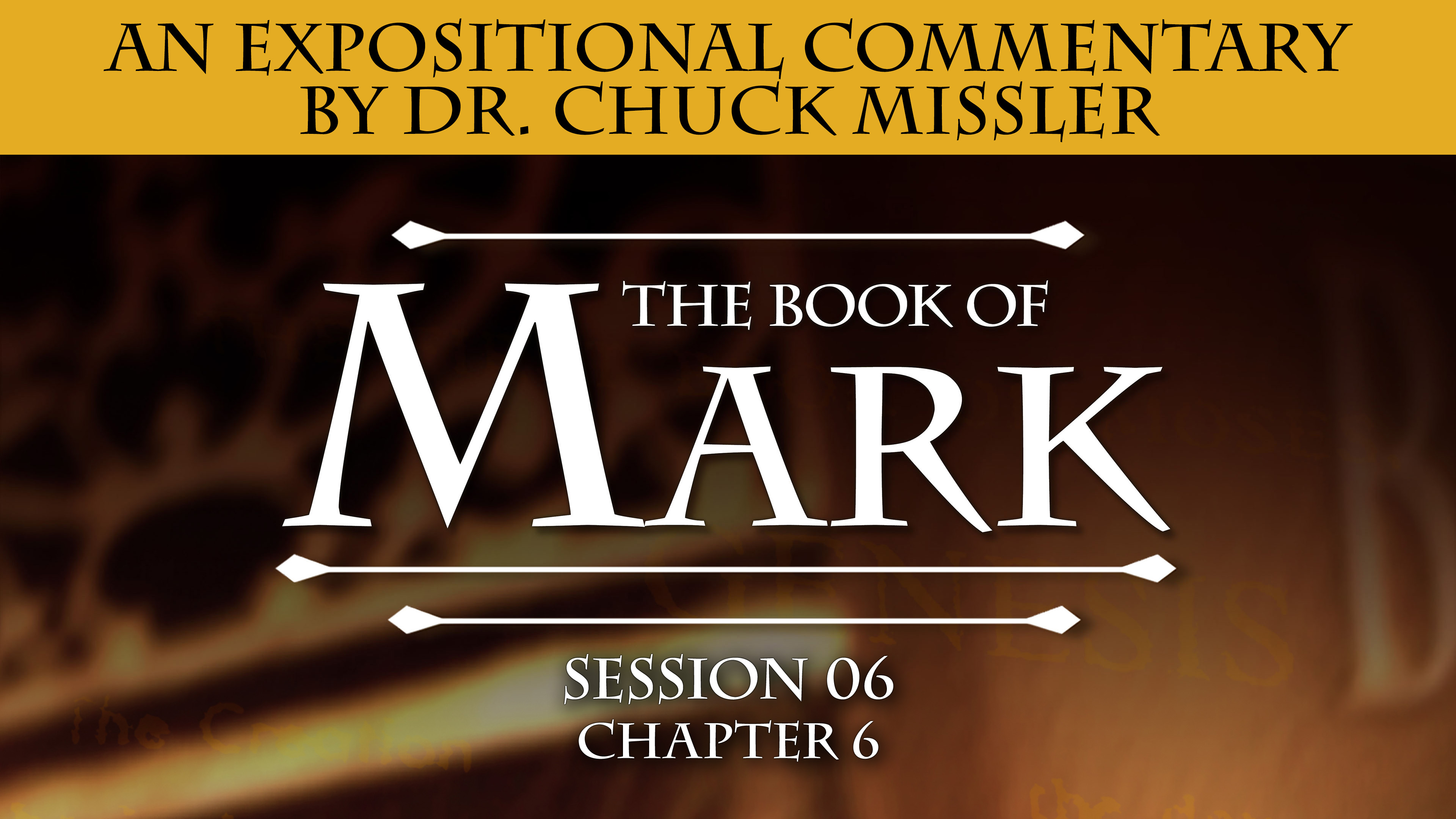 41 - E06 - Mark: An Expositional Commentary