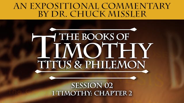54 - E02 - 1 & 2 Timothy, Titus, and ...