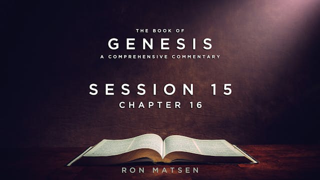 01 - E15 - Genesis - 16:01-16