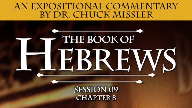 58 - E09 - Hebrews: An Expositional C...