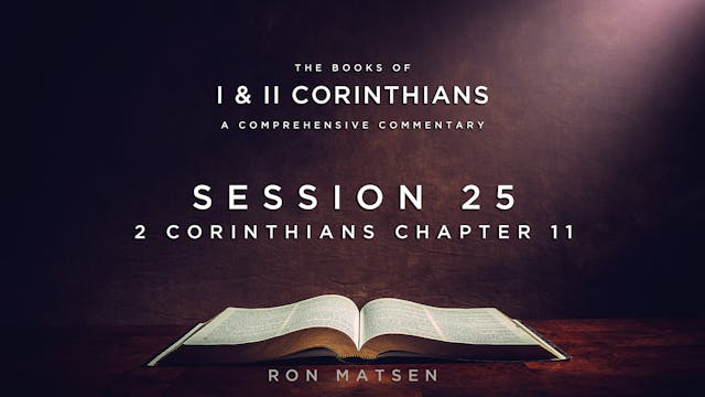 46 - E25 - 2 Corinthians - 11