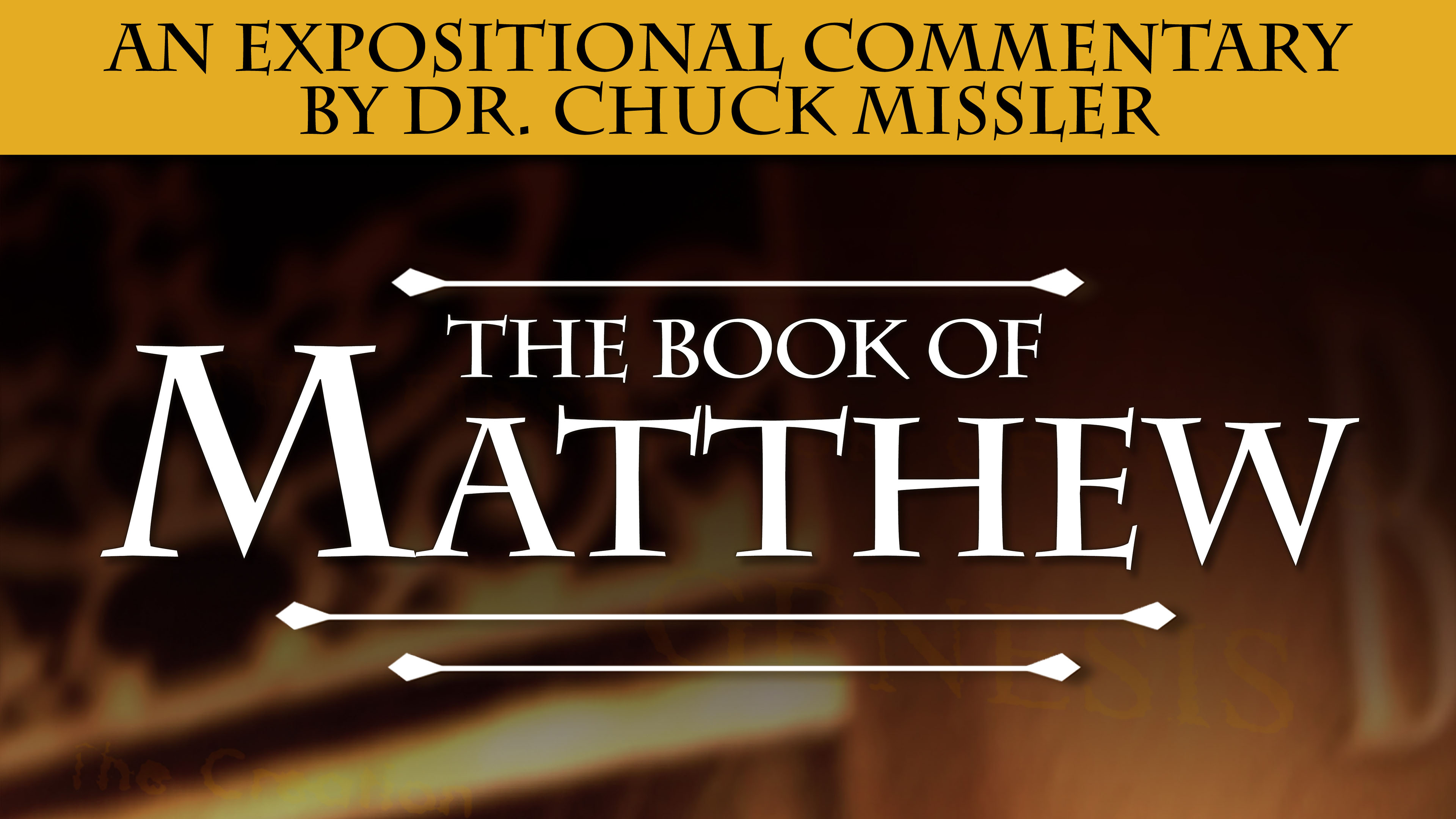 Matthew: An Expositional Commentary - KHouse TV