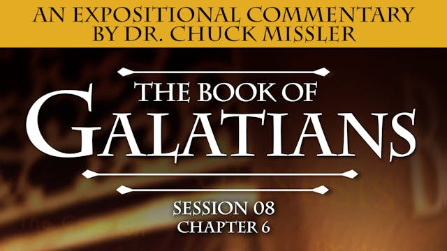 48 - E08 - Galatians: An Expositional...
