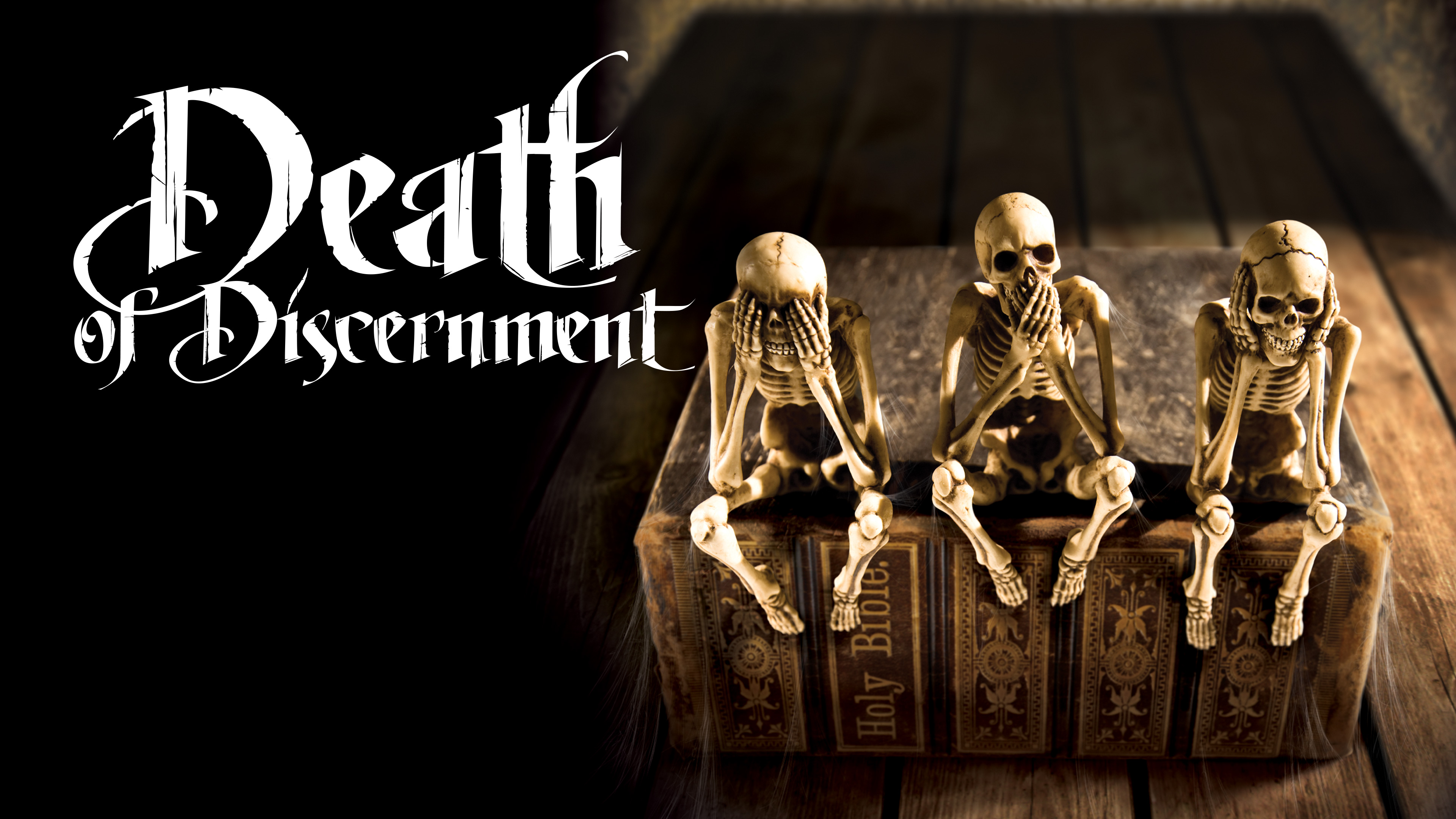 Death of Discernment