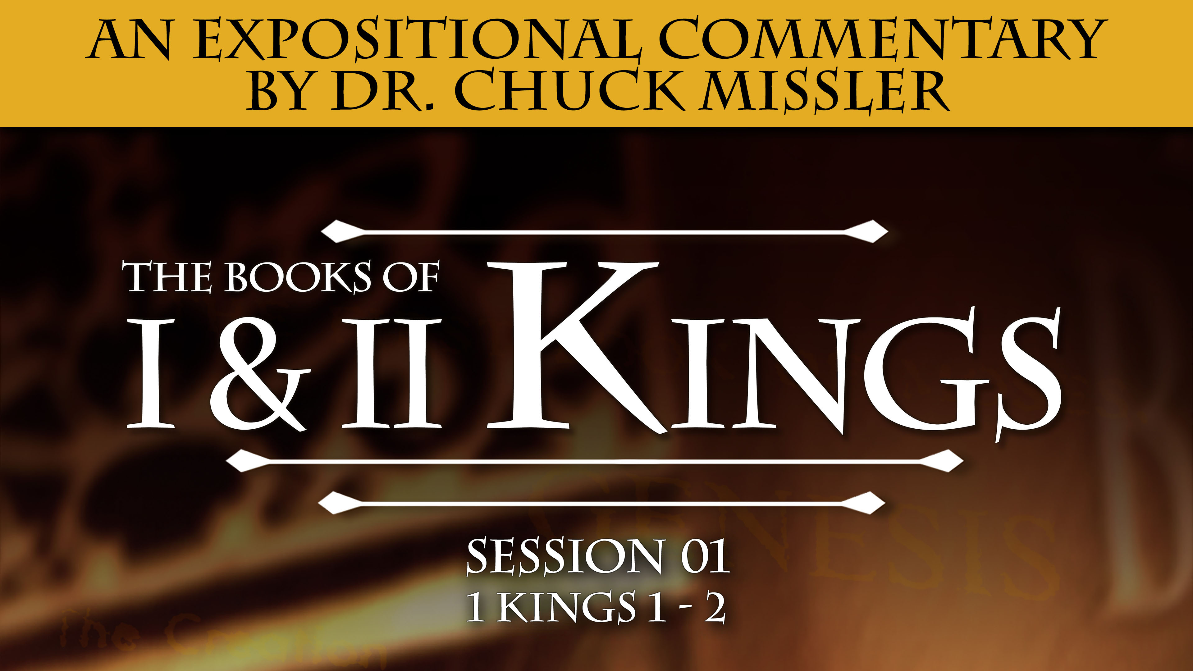 11 - E01 - Kings: An Expositional Commentary