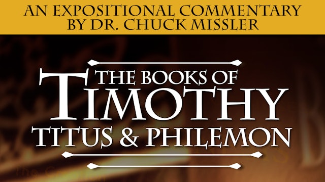 Timothy, Titus & Philemon: An Expositional Commentary