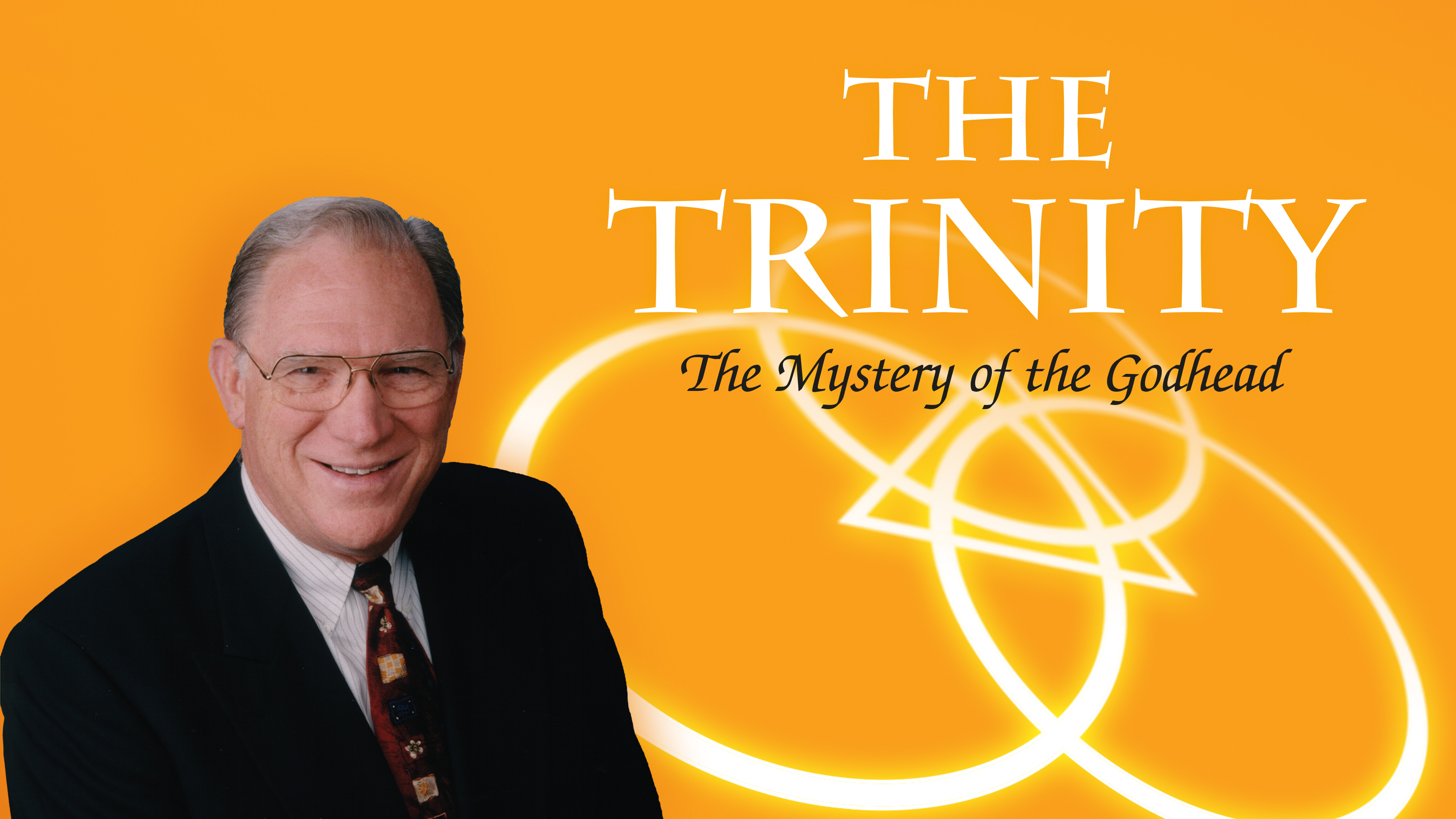 The Trinity - The Mystery of the Godhead