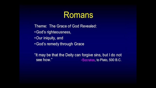 45 - E01 -  Romans: An Expositional Commentary