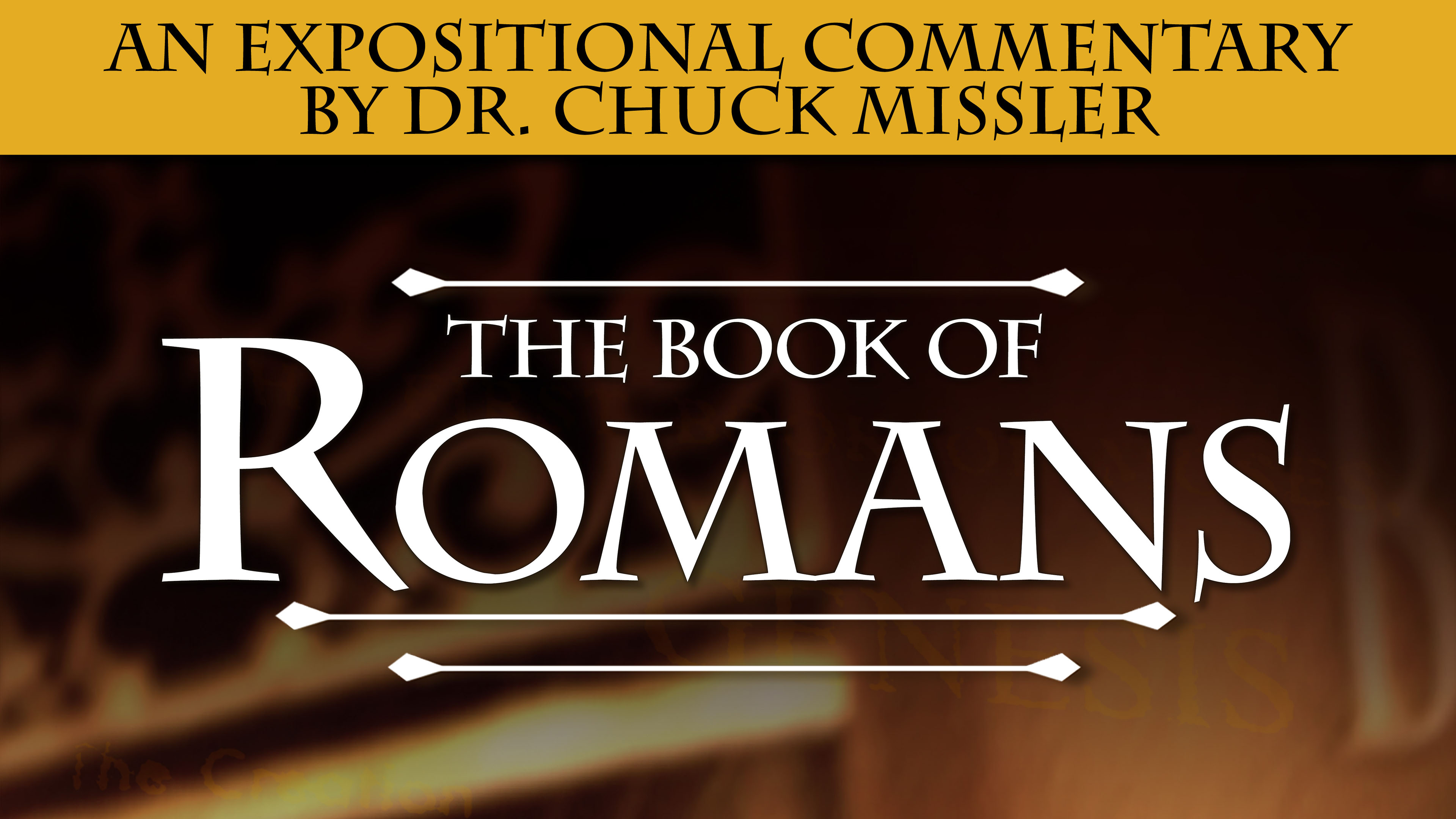 Romans: An Expositional Commentary - KHouse TV