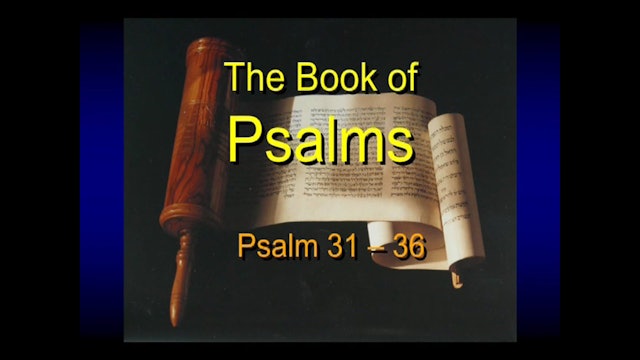 19 - E07 - Psalms: An Expositional Commentary