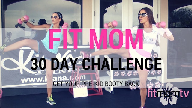 > FIT MOM 30 DAY CHALLENGE