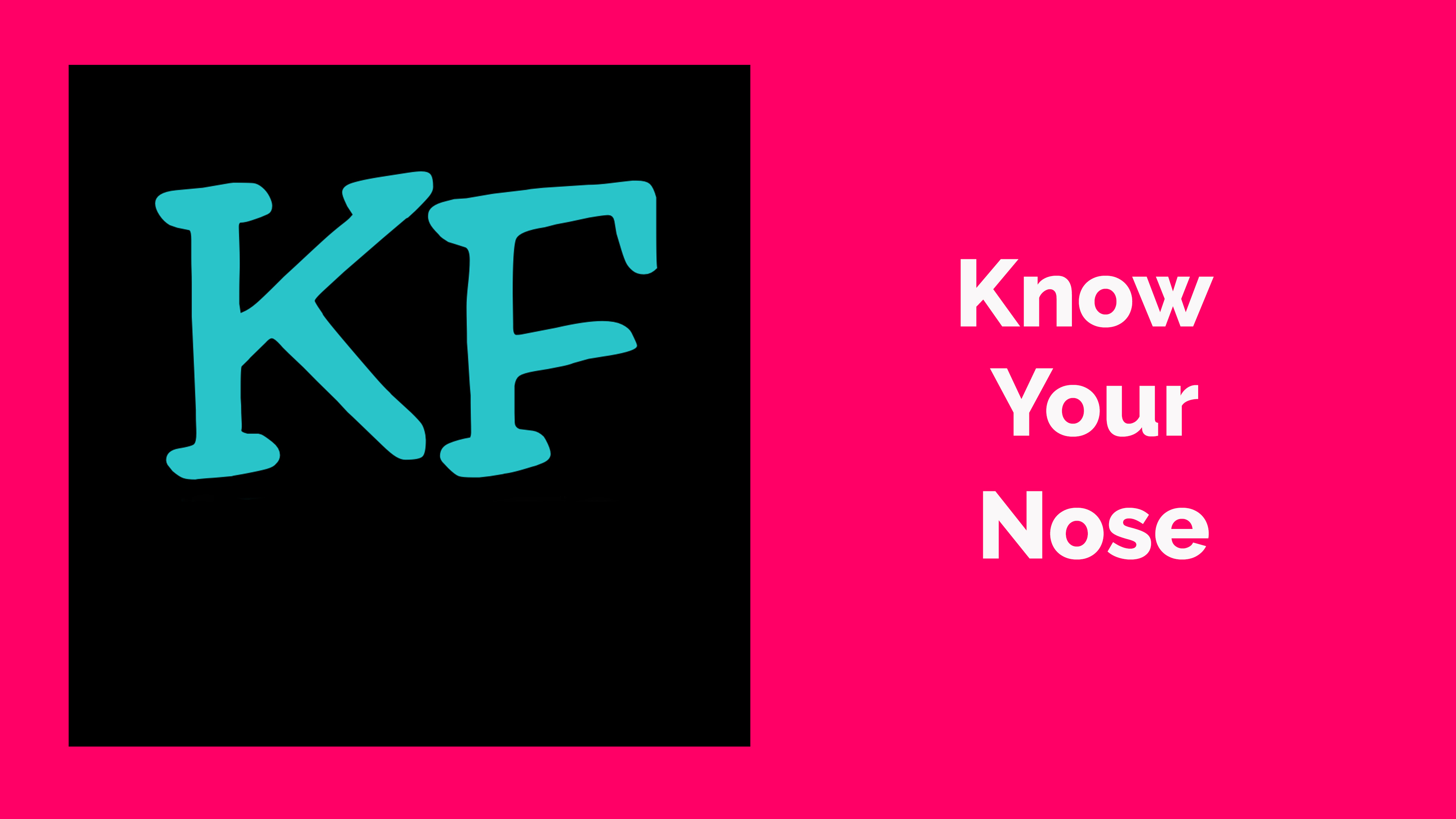 Know Your Nose