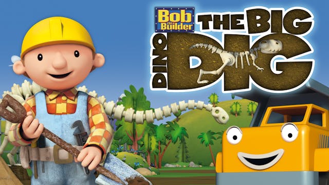 Bob the Builder: The Big Dino Dig