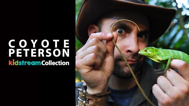 Coyote Peterson: Kidstream Collection...