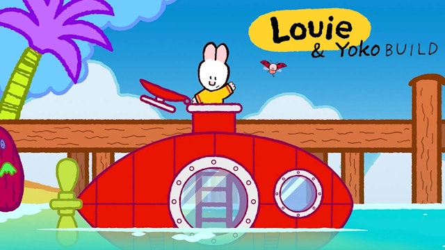 Louie & Yoko Build: a Plane, a Submarine, and a Lighthouse