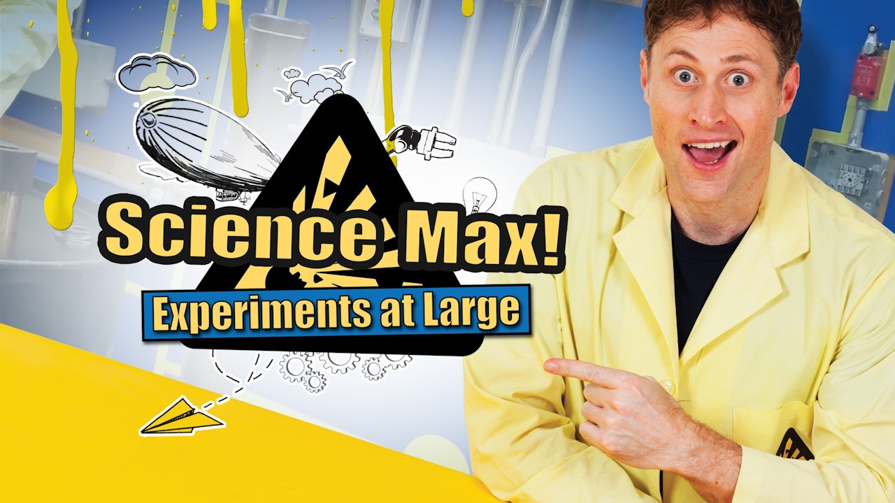Science Max!: Experiments at Large
