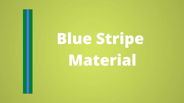 Blue Stripe Requirements