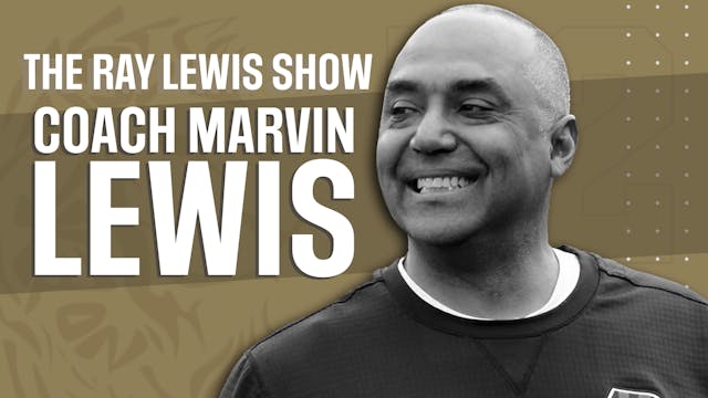 Coach Marvin Lewis on The Ray Lewis Show