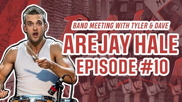 Episode 10 Guest Arejay Hale