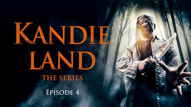 Kandie Land Episode 4