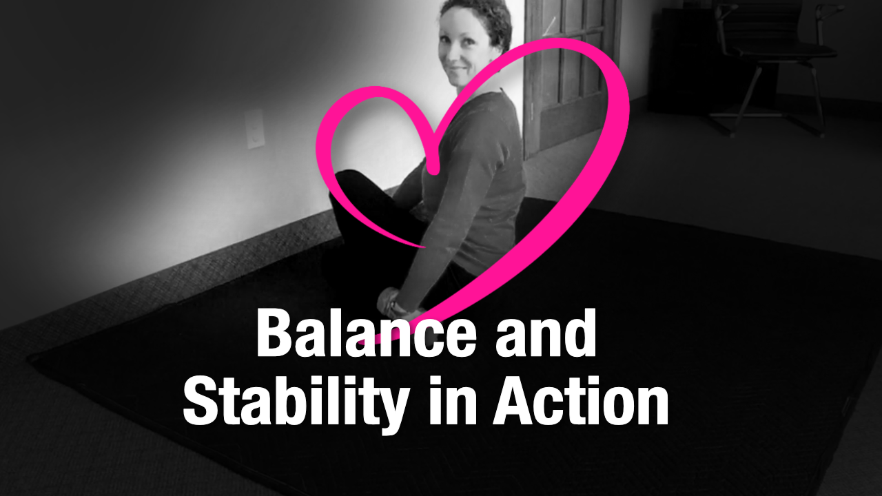 Balance and Stability in Action