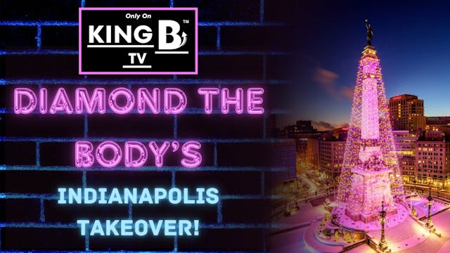 Diamond The Body's - Indianapolis Takeover!