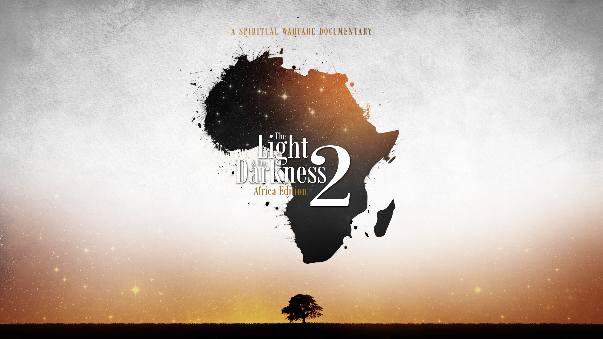 The Light & The Darkness 2: Africa Edition