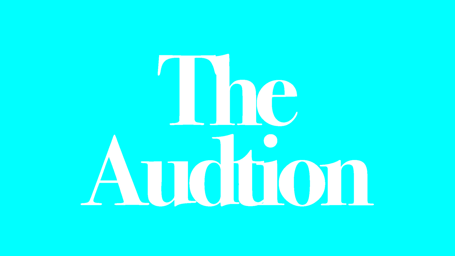 The Audition