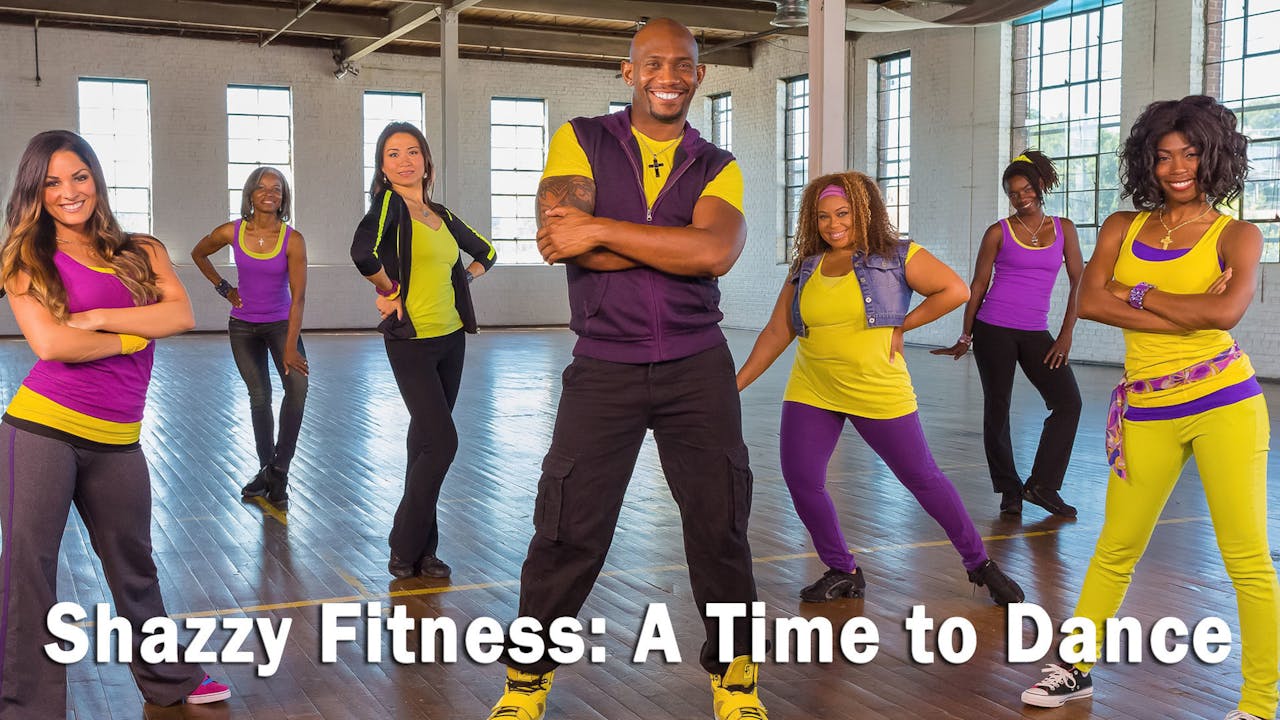 Shazzy Fitness- Time to Dance