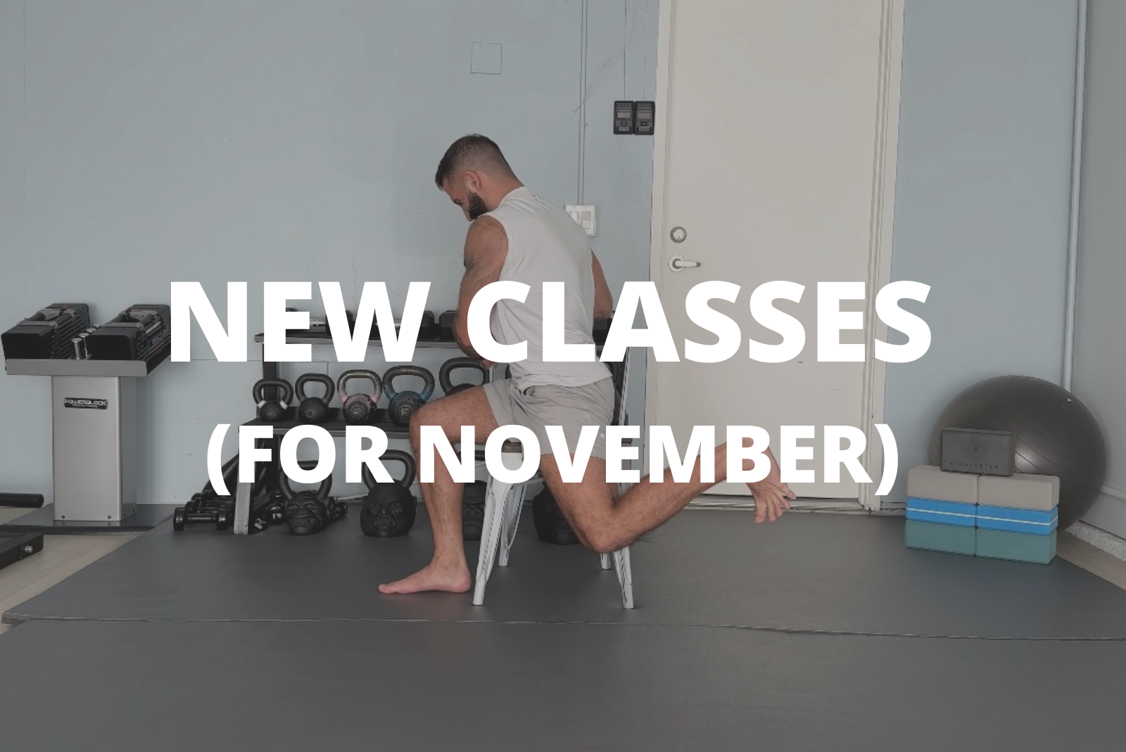 New Classes For November