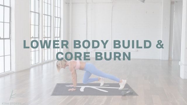 Lower Body Build & Core Burn (Strength & Low Impact Cardio)