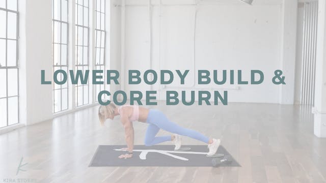 Lower Body Build & Core Burn (Strengt...