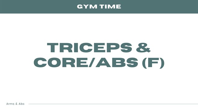 Triceps (touch of shoulders/chest) & ...