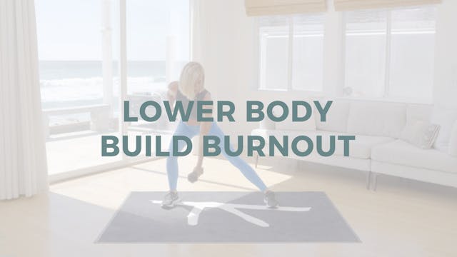 Lower Body Build Burnout