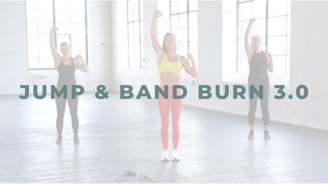 Jump & Band Burn 3.0 (High Intensity Cardio + Strength)