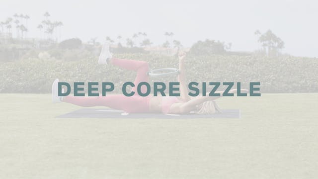 Deep Core Sizzle